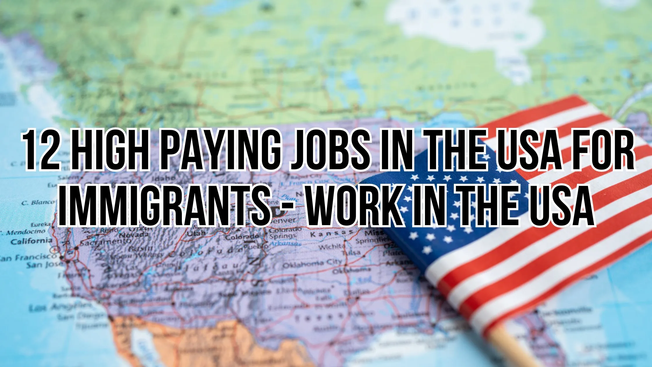 12 High Paying Jobs in the USA for immigrants- Work in the USA